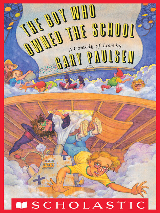 Title details for The Boy Who Owned the School by Gary Paulsen - Available